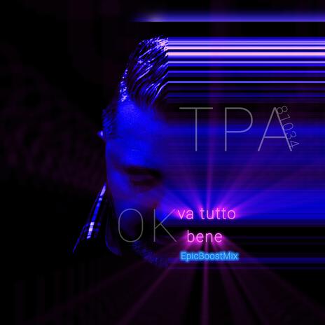 OK...va tutto bene (EpicBoostMix)