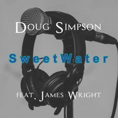 Sweet Water ft. James Wright cover art