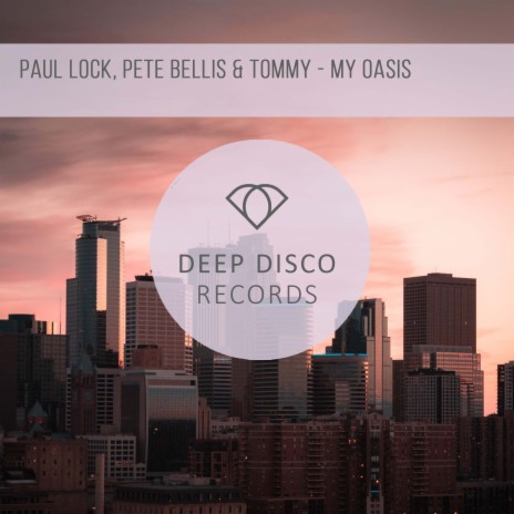My Oasis ft. Pete Bellis & Tommy cover art