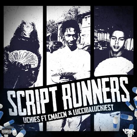 Script Runners by Uchies ft. Cmaccn cover art