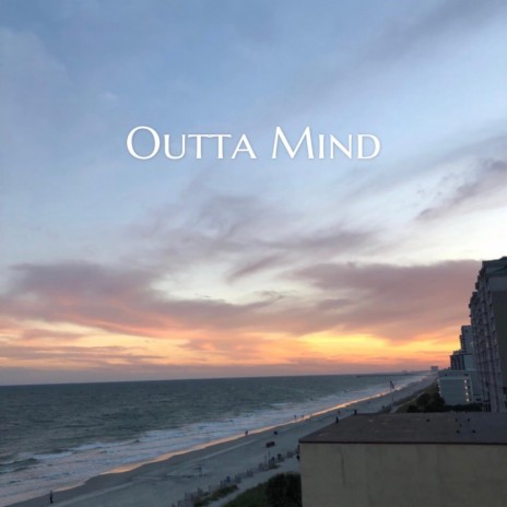 Outta Mind cover art