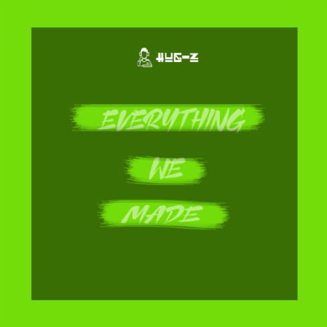 Everything we made cover art