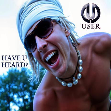 Have U Heard? (Radio Edit) cover art