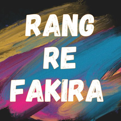 Rang Re Fakira cover art