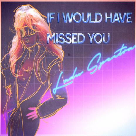 If I would have missed you cover art