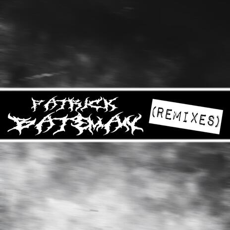 Patrick Bateman (feat. SIX KAY) [RXBØRN Remix] cover art