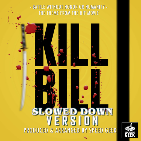 Battle Without Honor Or Humanity (From Kill Bill Vol.1) (Slowed Down Version) cover art