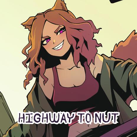 Highway to Nut cover art