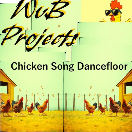 Chicken Song Dancefloor Bawk (Remix)