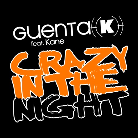 Crazy In The Night (Scotty Remix) ft. Guenta K. cover art