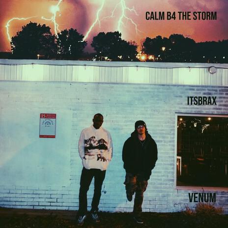 Calm B4 The Storm ft. Venum cover art