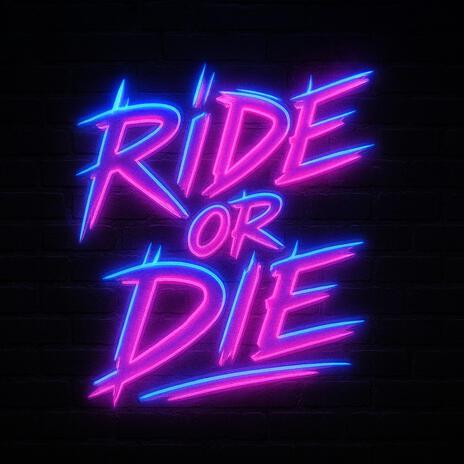 Ride or Die cover art