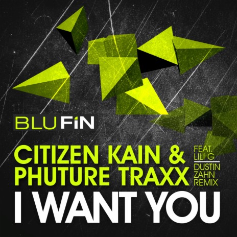 I Want You (Original) ft. Phuture Traxx cover art