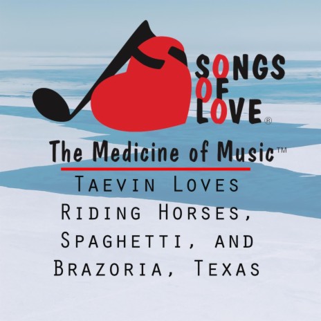 Taevin Loves Riding Horses, Spaghetti, and Brazoria, Texas cover art