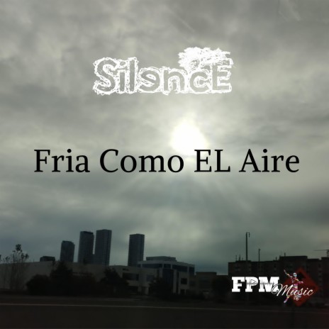Fria Como El Aire