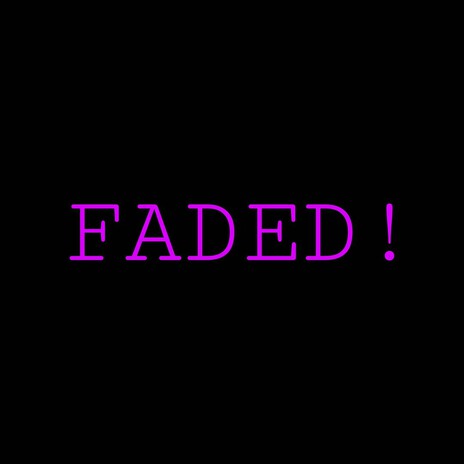 FADED! cover art