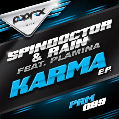 Karma (Original Mix) ft. Rain & Spindoctor