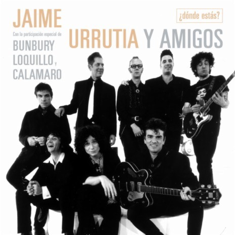 ¿Dónde estás? (feat. Bunbury, Andrés Calamaro y Loquillo) cover art