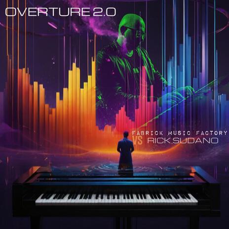 OVERTURE 2.0 ft. Rick Sudano