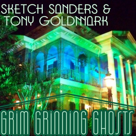 Grim Grinning Ghosts ft. Tony Goldmark cover art
