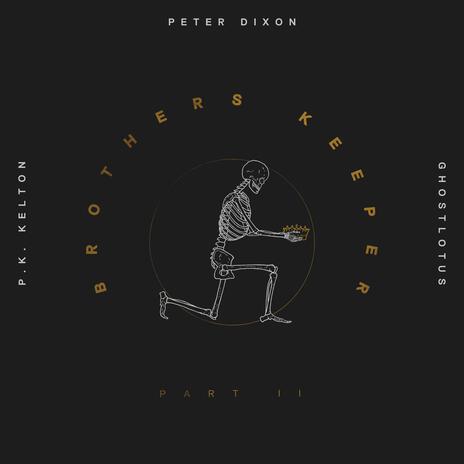 Brothers Keeper, Pt. 2 ft. GhostLotus & P.K. Kelton cover art