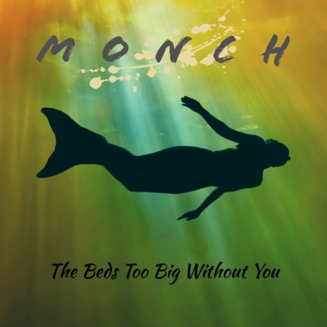 The Beds Too Big Without You cover art