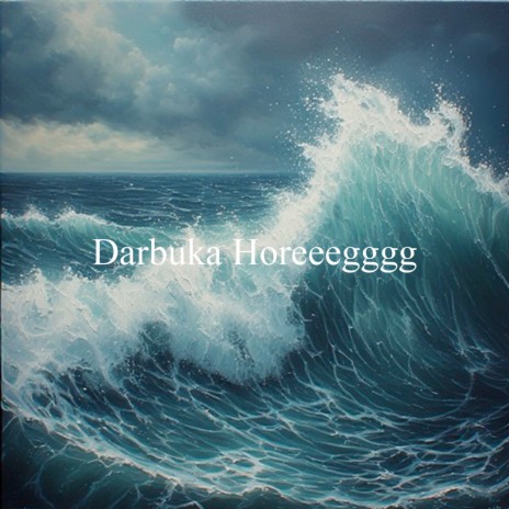 Darbuka Horeeegggg cover art