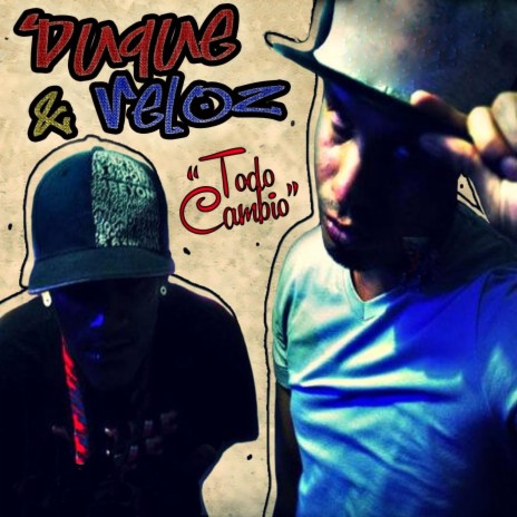 Todo Cambio ft. Veloz cover art