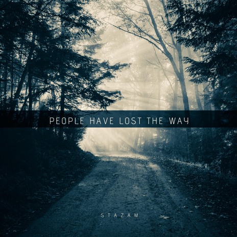 People Have Lost the Way cover art