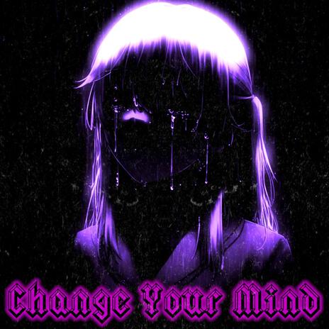 Change Your Mind cover art
