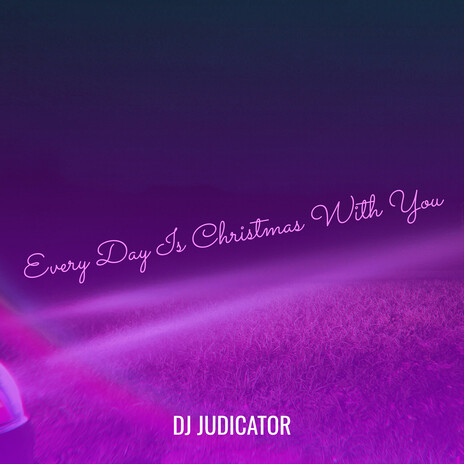 Every Day Is Christmas With You cover art