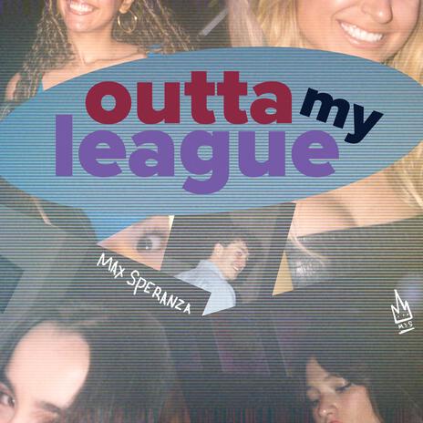 outta my league cover art