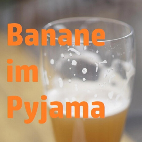 BANANE IM PYjAMA