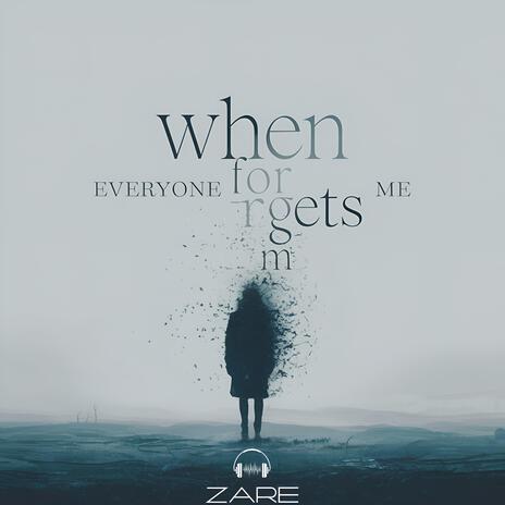 When Everyone Forgets Me cover art