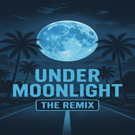 Under Moonlight (The Remix) cover art