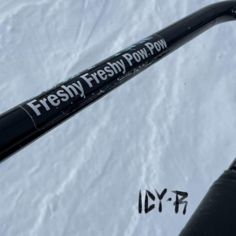 Freshy Freshy Pow Pow cover art