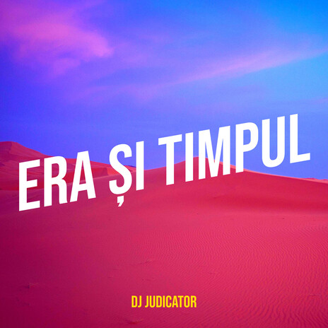 Era Și Timpul cover art