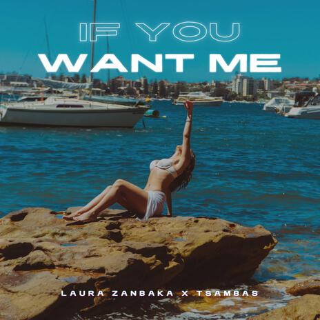 If You Want Me ft. Tsambas cover art