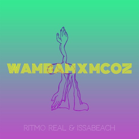 Wambam X McOz ft. Issabeach