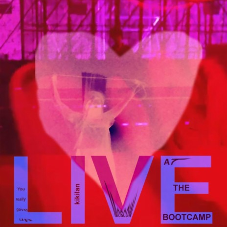 You really gave up / Moscow (LIVE AT BOOTCAMP) cover art