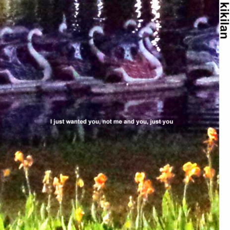I just wanted you, not me and you, just you cover art