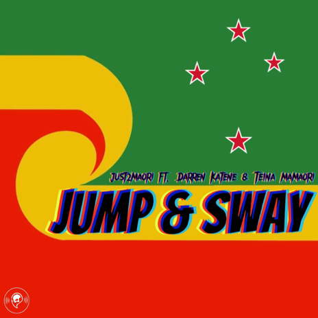 Jump & Sway ft. Teina Mamaori & Darren Katene cover art