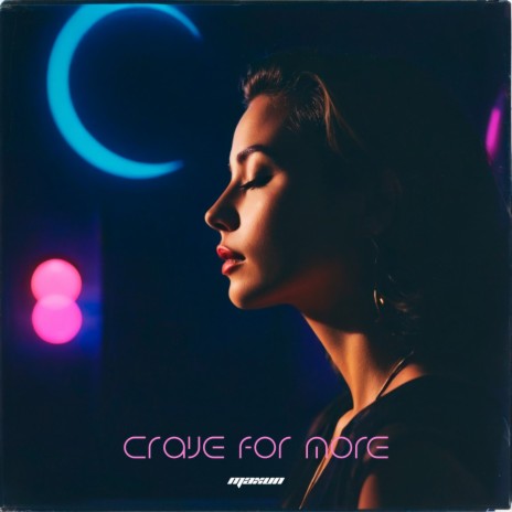 Crave For More