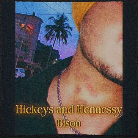 Hickeys & Hennessy cover art