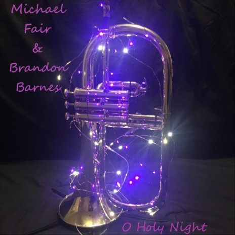 O Holy Night ft. Brandon Barnes cover art