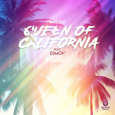 Queen of California ft. Dimoh cover art