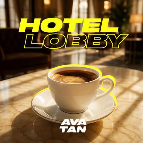 Hotel Lobby cover art