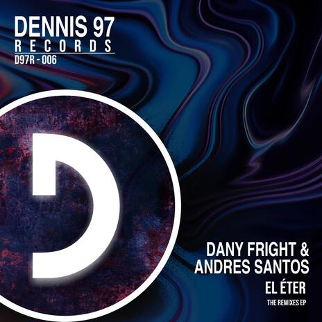 El Éter (Extended Mix) ft. Dany Fright