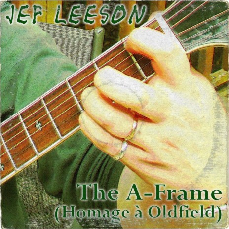 The A​-​frame (Homage À Oldfield) cover art