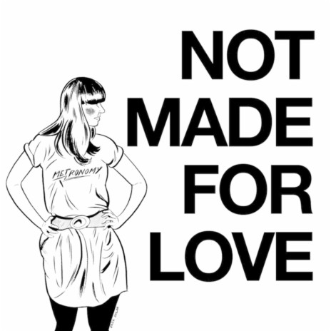 Not Made For Love cover art